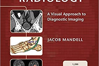READ/DOWNLOAD=% Core Radiology: A Visual Approach