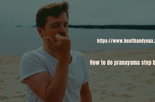 How to do pranayama step by step: Benefit of pranayama