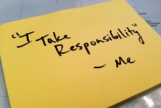 Take Responsibility.
