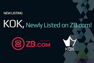 KOK Lists on Global Exchange ZB.com!