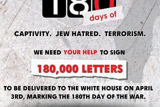 180 for 180: Take Action TODAY for Israel