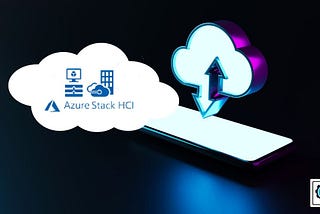 Getting Started with Azure Stack HCI