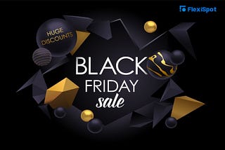 Your Exclusive Buyers Guide to Unbelievable Discounts on Flexispot’s Black Friday Promotion!