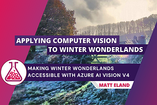 Applying Computer Vision to Winter Wonderlands