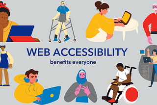 Web Accessibility benefits everyone