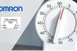 TON Timer — Sysmac Studio Timer Fonksiyonları