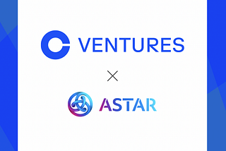 Coinbase Ventures se une con una ronda estrategica en Astar Network