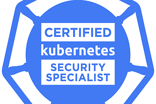 How to pass CKS — Kubernetes Security Specialist exam. Part 4