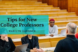 Tips for New College Professors