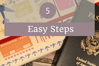 How to Apply for Your U.S. Passport in 5 Easy Steps