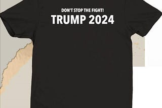 Official Trump Assassination Attempt Don’t Stop The Fight Trump 2024 T-Shirt