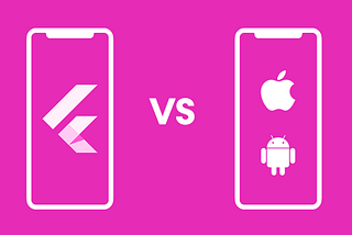 Flutter VS Native: Choosing the best mobile app development platform