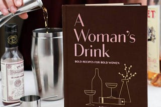 A Woman’s Drink Recipe Book