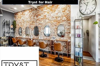 How to Choose the Best Hair Stylist | Tryst for Hair