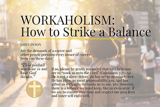 WORKAHOLISM: How to Strike a Balance