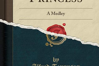 THE PRINCESS: A MEDLEY
