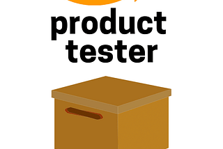 How to Become Amazon Product Tester 2022 2023 its your time