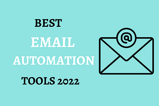 Best Email Marketing Automation Tools For Better Conversion