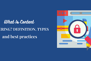 What Is Content Filtering? Definition, Types, and Best Practices