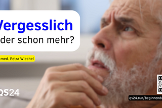 Vergesslichkeit: nur ein harmloser Moment oder ein erstes Signal?