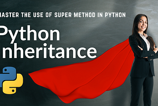 Master Python Inheritance with These Tricks