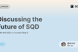 AMA Recap: Discussing the Future of SQD