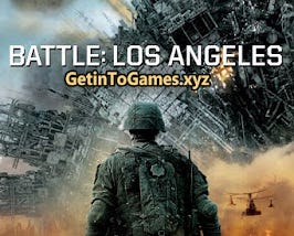 Battle Los Angeles Full PC Game — GetinToGames