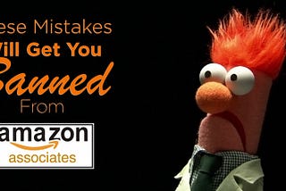 Banned from Amazon Affiliate: Top Reasons and Solutions