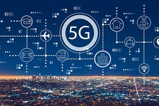 5G, the future of the world
