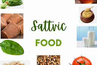 Understanding Ayurveda’s Perspective of Sattvic, Rajasic, and Tamasic Food