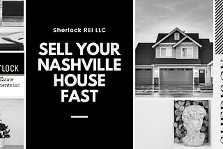 Selling Your Nashville Property in a Snap with Sherlock REI