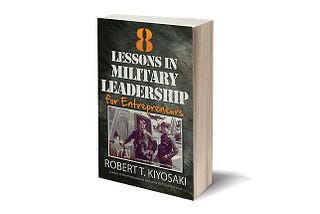 8 Lessons in Military Leadership for Entrepreneurs — My takeaways