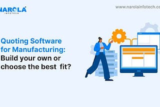 Quoting Software for Manufacturing Business