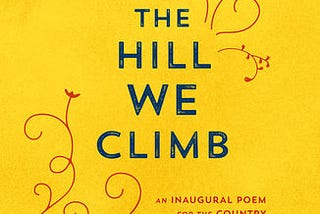 <pdf> ?DOWNLOAD?~ The Hill We Climb: An Inaugural Poem for the Country BY : Amanda Gorman