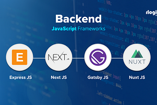 4 JavaScript Frameworks You Should Consider For Your Next Web App