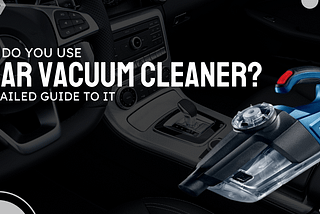 Compact Cordless Car Vacuum Cleaner Features Advantages