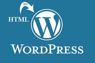 How To Customise The HTML To Create A WordPress Theme