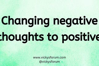 Negative Thinking (Stopping Negative Thoughts)