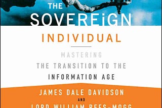 Exploring the Sovereign Individual