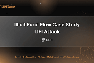 Illicit Fund Flow Case Study: LI.FI Attack