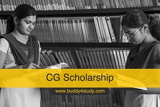 CG Scholarship 2023 — List, Details, Eligibility, Application, Rewards