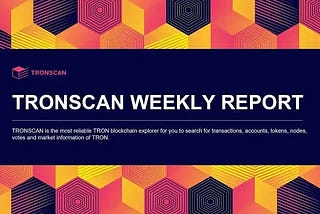 Informe Semanal de TRONSCAN | 4 de noviembre de 2024–10 de noviembre de 2024