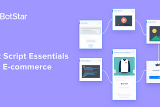 6 Essential Chatbot Scripts For E-Commerce