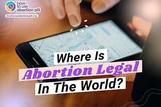 Countries Where Abortion Is Legal