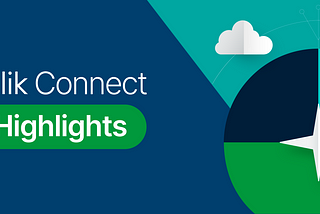 Qlik Connect Highlights