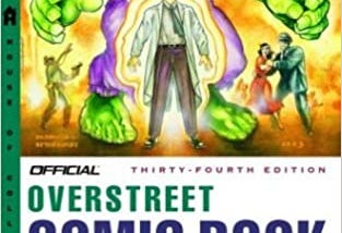 THE OFFICIAL OVERSTREET COMIC BOOK PRICE GUIDE, 34TH EDITION