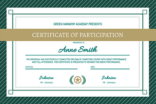 Certificates identify specific achievements or certify qualifications.