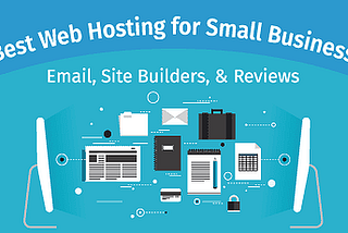 Best Web Hosting for Small Business: Top 5 Reliable Picks