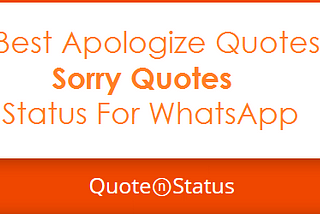 50 Sorry Quotes Apologize Quotes and WhatsApp Status