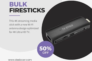 How to Choose the Best Bulk Firesticks for Your Business?